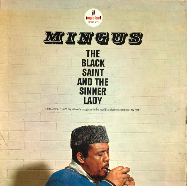 Mingus: The Black Saint and the Sinner Lady (1963)